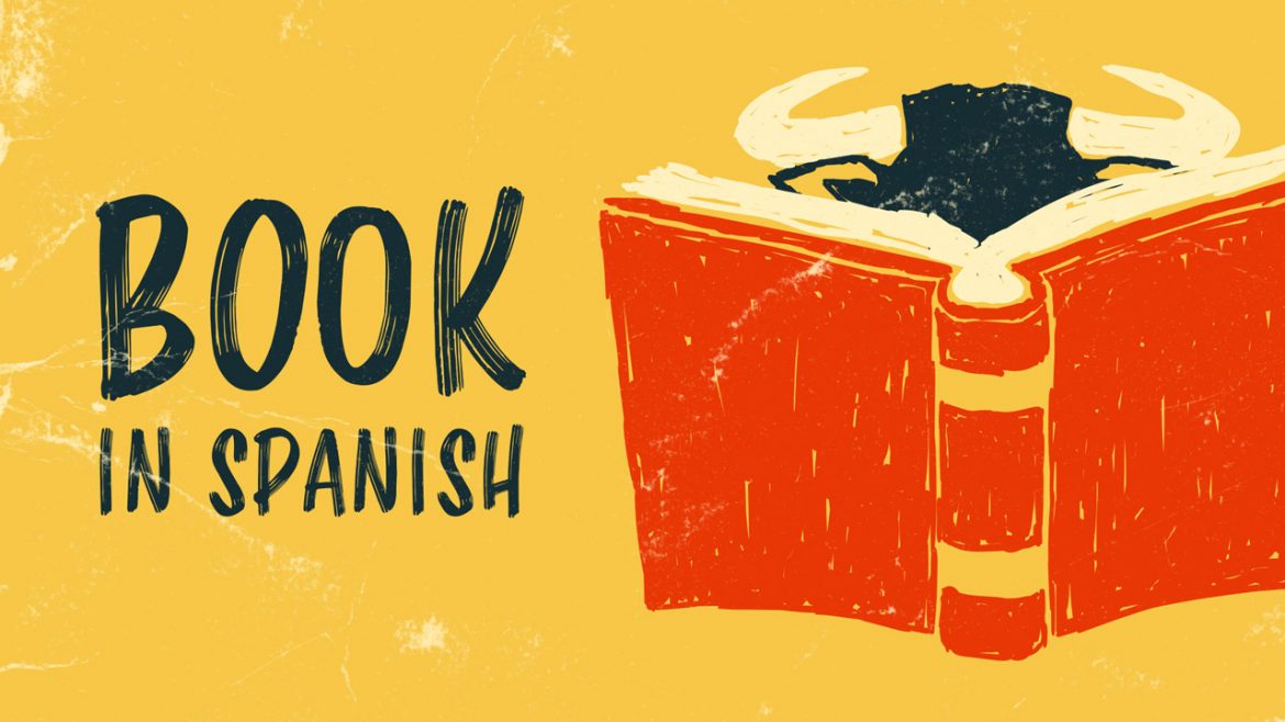 Как сказать «книга» по-испански (и еще 30+ испанских слов для библиофилов)
