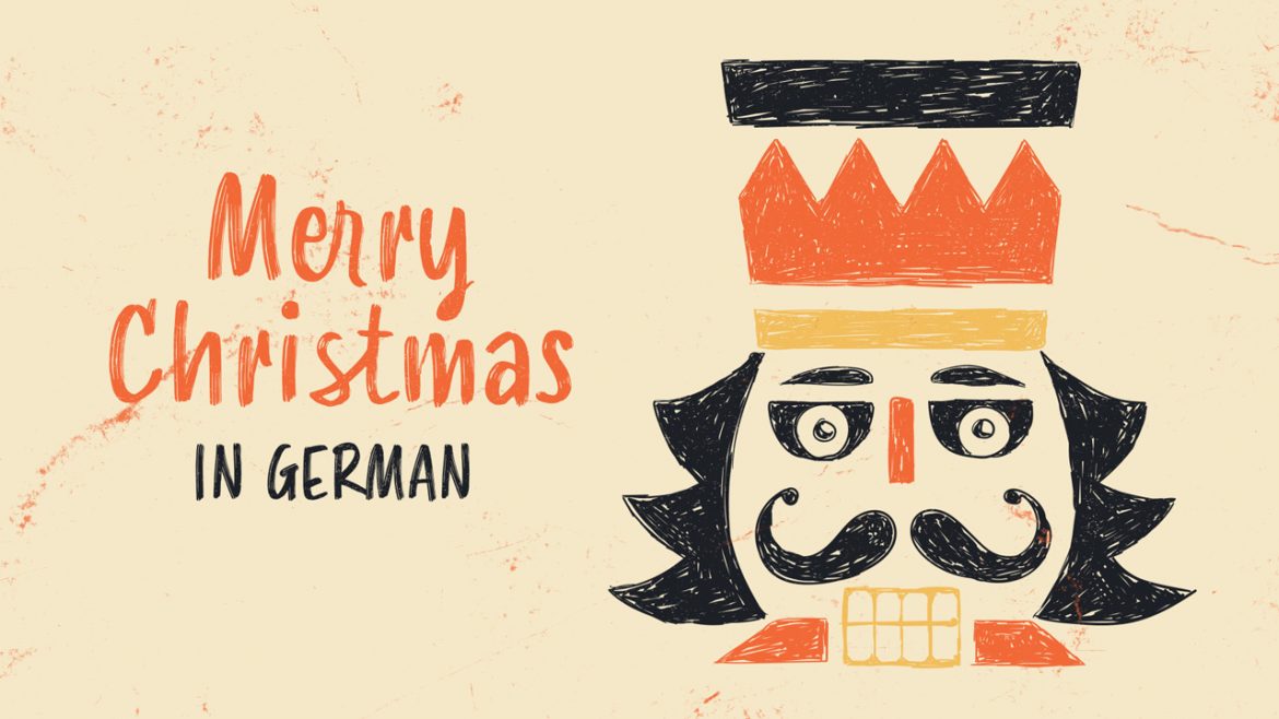 «Счастливого Рождества» на немецком языке — лексика и традиции «Frohe Weihnachten»!